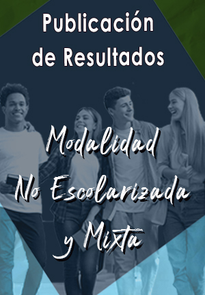 Resultados de Admisión 23-24 NMS y NS Modalidades No escolarizada y Mixta